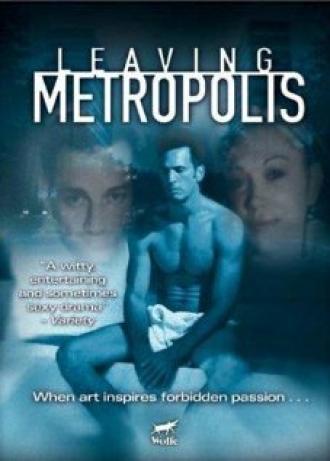 Покидая Метрополис (фильм 2002)