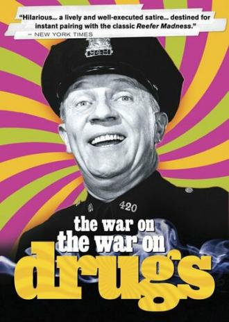 The War on the War on Drugs (фильм 2002)