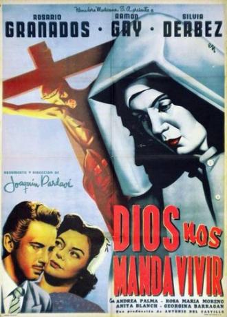 Dios nos manda vivir (фильм 1954)