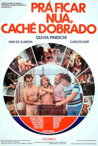 Pra Ficar Nua, Cachê Dobrado (фильм 1977)