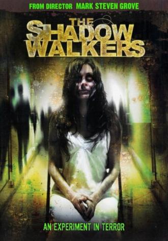 The Shadow Walkers (фильм 2006)