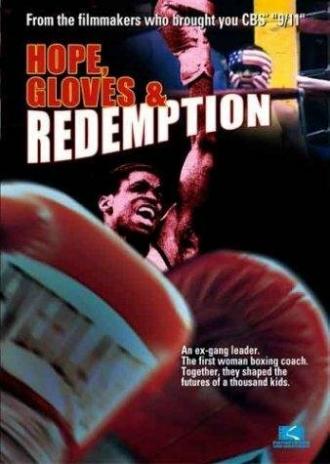 Hope, Gloves and Redemption (фильм 1999)