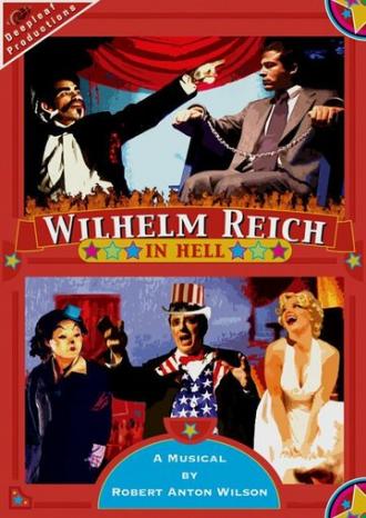 Wilhelm Reich in Hell (фильм 2005)