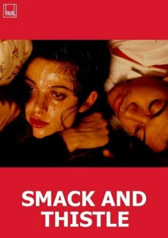 Smack and Thistle (фильм 1991)