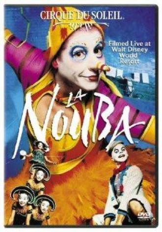 Cirque du Soleil: La Nouba (фильм 2004)