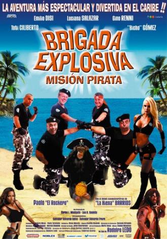 Взрывоопасные бригады: Пиратские миссии (фильм 2008)