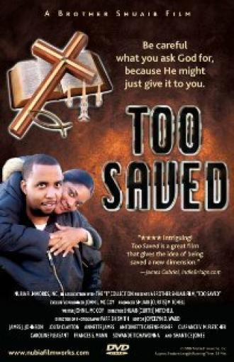 Too Saved (фильм 2007)