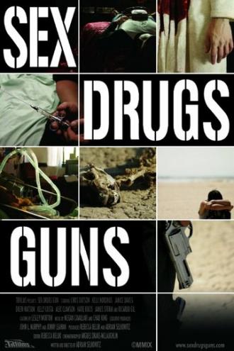 Sex Drugs Guns (фильм 2009)