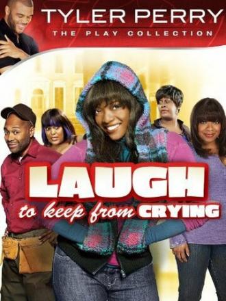 Laugh to Keep from Crying (фильм 2011)