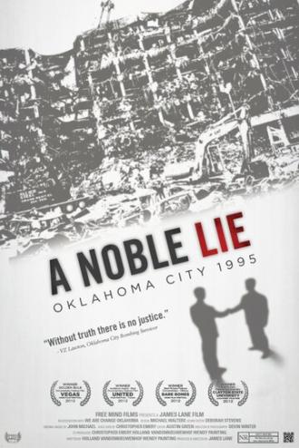 A Noble Lie: Oklahoma City 1995 (фильм 2011)