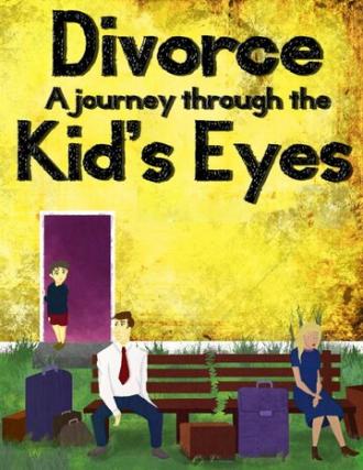 Развод глазами детей (фильм 2014)