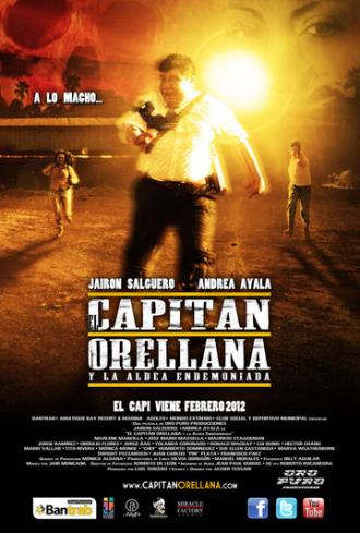 El capitan Orellana y la aldea endemoniada (фильм 2012)