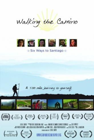 Walking the Camino: Six Ways to Santiago (фильм 2013)