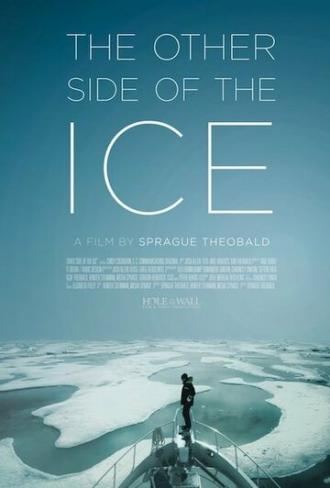 The Other Side of the Ice (фильм 2013)