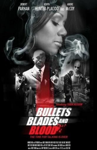 Bullets Blades and Blood (фильм 2019)
