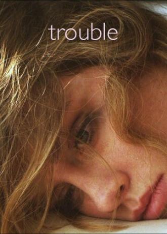 Trouble (фильм 2015)