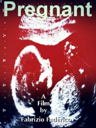 Pregnant (фильм 2015)