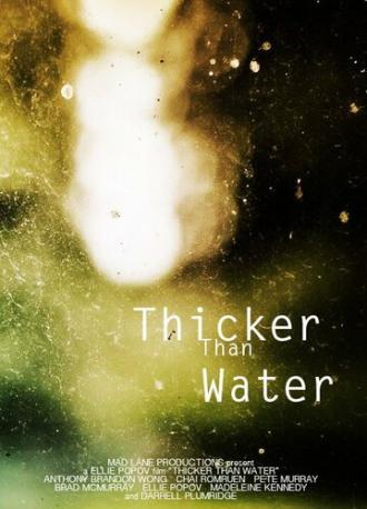 Thicker Than Water (фильм 2018)