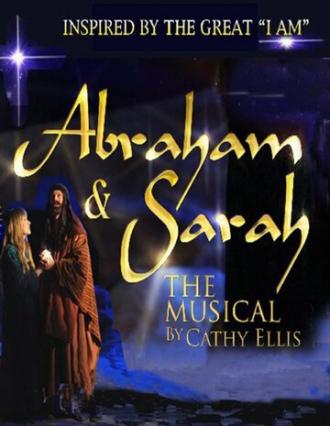 Abraham & Sarah, the Film Musical (фильм 2014)