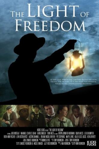 The Light of Freedom (фильм 2013)