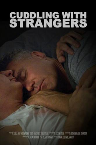 Cuddling with Strangers (фильм 2016)