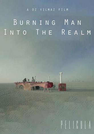 Burning Man: Into the Realm