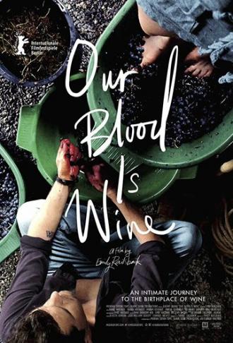 Our Blood Is Wine (фильм 2018)