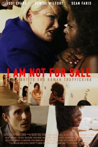 I Am Not for Sale: The Fight to End Human Trafficking (фильм 2019)