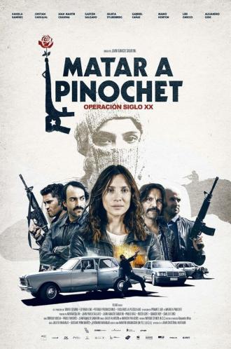 Matar a Pinochet (фильм 2020)