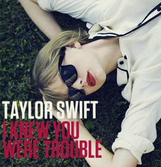 Taylor Swift: I Knew You Were Trouble (фильм 2012)