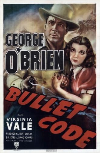 Bullet Code (фильм 1940)