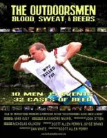The Outdoorsmen: Blood, Sweat & Beers 2005