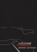 Unfinished Symphony: Democracy and Dissent 2001