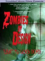 Zombies by Design 2006