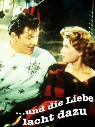 ...und die Liebe lacht dazu (фильм 1957)