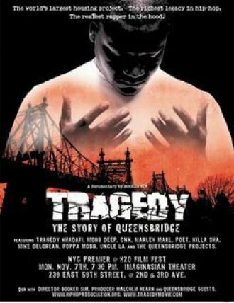 Tragedy: The Story of Queensbridge (фильм 2005)