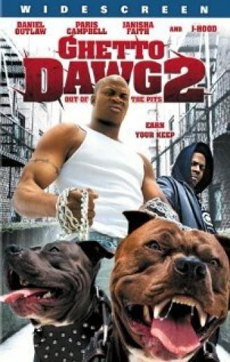 Ghetto Dawg 2 (фильм 2005)