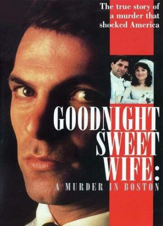 Goodnight Sweet Wife: A Murder in Boston (фильм 1990)
