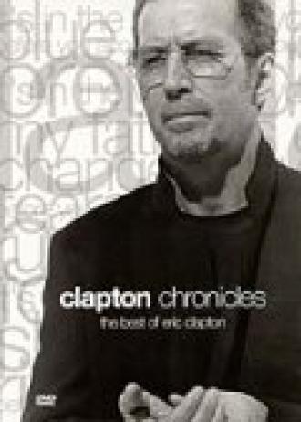 Clapton Chronicles: The Best of Eric Clapton