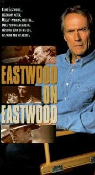 Иствуд об Иствуде (фильм 1997)