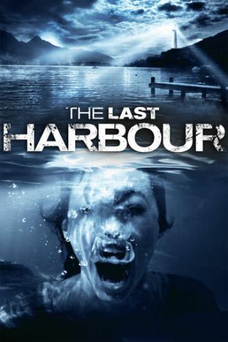 The Last Harbor (фильм 2010)
