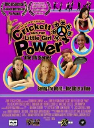 Crickett and the Little Girl Power (фильм 2009)