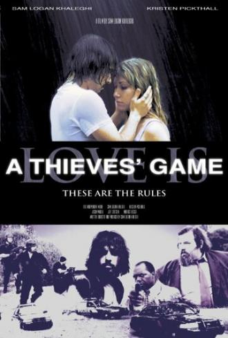 Love Is a Thieves' Game (фильм 2011)