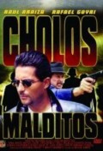 Cholos malditos (фильм 1999)