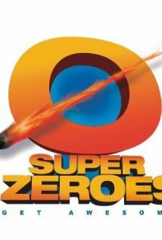 Super Zeroes (фильм 2012)