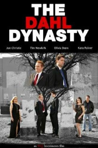 The Dahl Dynasty (фильм 2012)