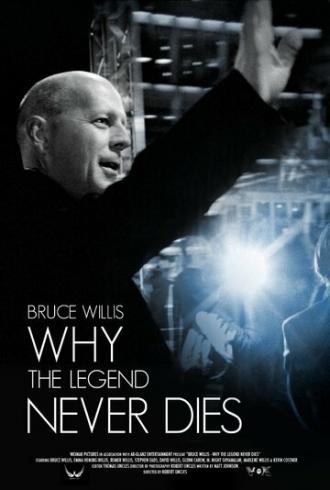 Брюс Уиллис: Почему легенда не умрет никогда (фильм 2013)