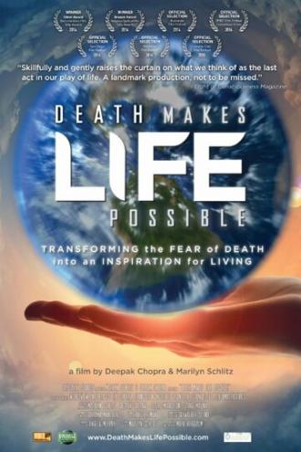 Death Makes Life Possible (фильм 2013)