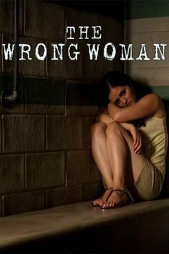 The Wrong Woman (фильм 2013)