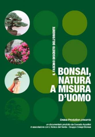 Bonsai, natura a misura d'uomo (фильм 2015)